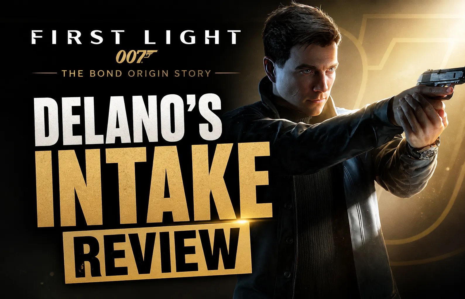 007 First Light - Reviews, Game Play And First Impressions